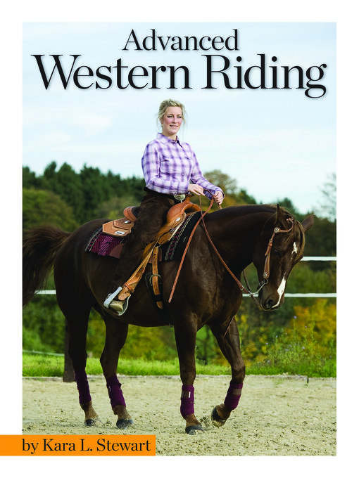 Title details for Advanced Western Riding by Kara L Stewart - Available